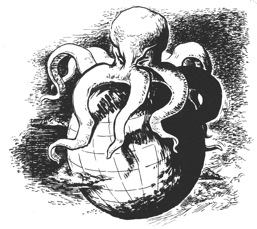 A black and white drawing of a globe, shrouded in darkness and clouds, with a malevolent octopus perched upon it